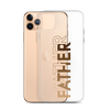 Father Clear Case for iPhone®