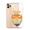 Dads With The Beard Are The Best Clear Case for iPhone®