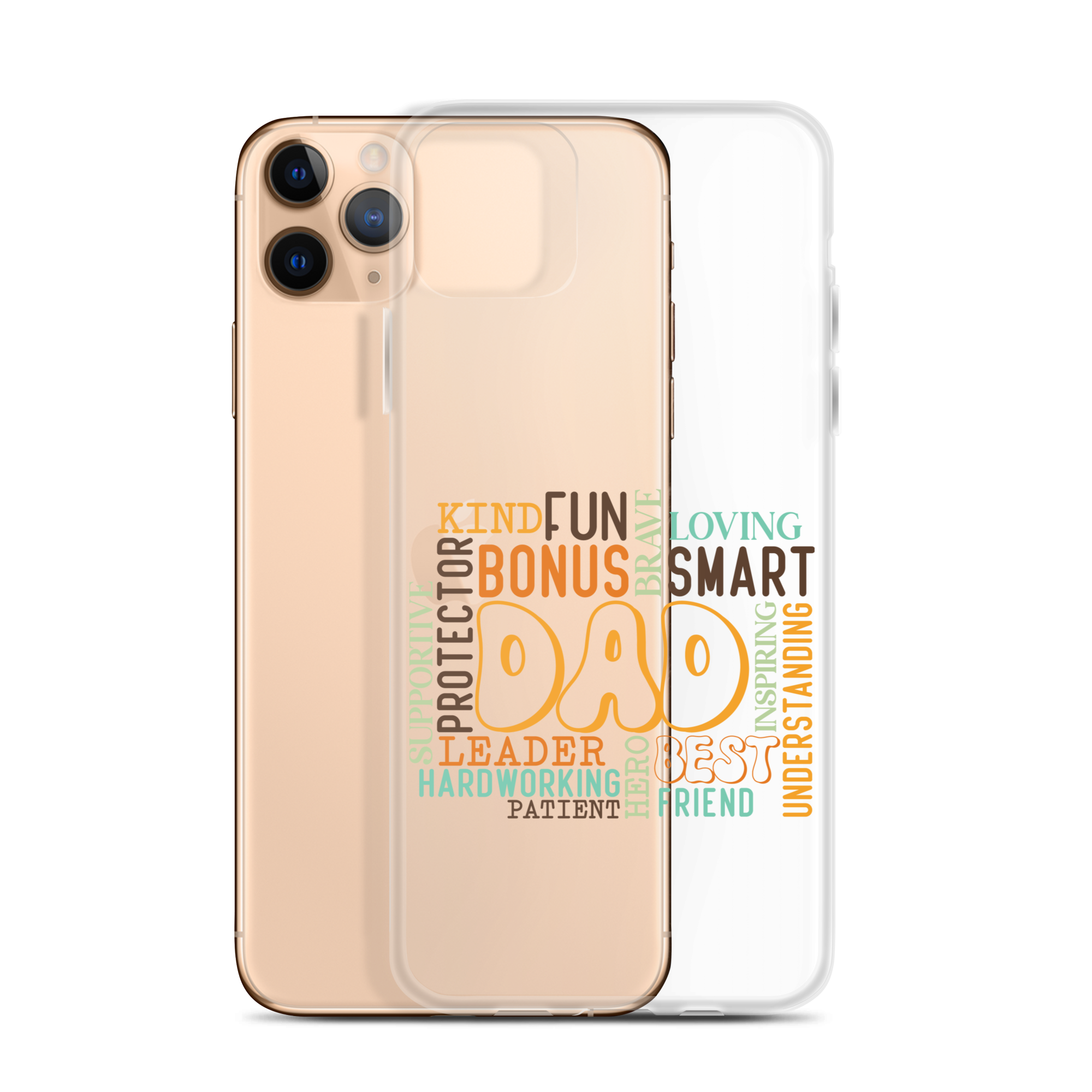 Kind Fun Brave Loving Bonus Smart Inspiring Understanding Best Friend Hero Patient Leader Hardworking Supportive Protector Dad Clear Case for iPhone®