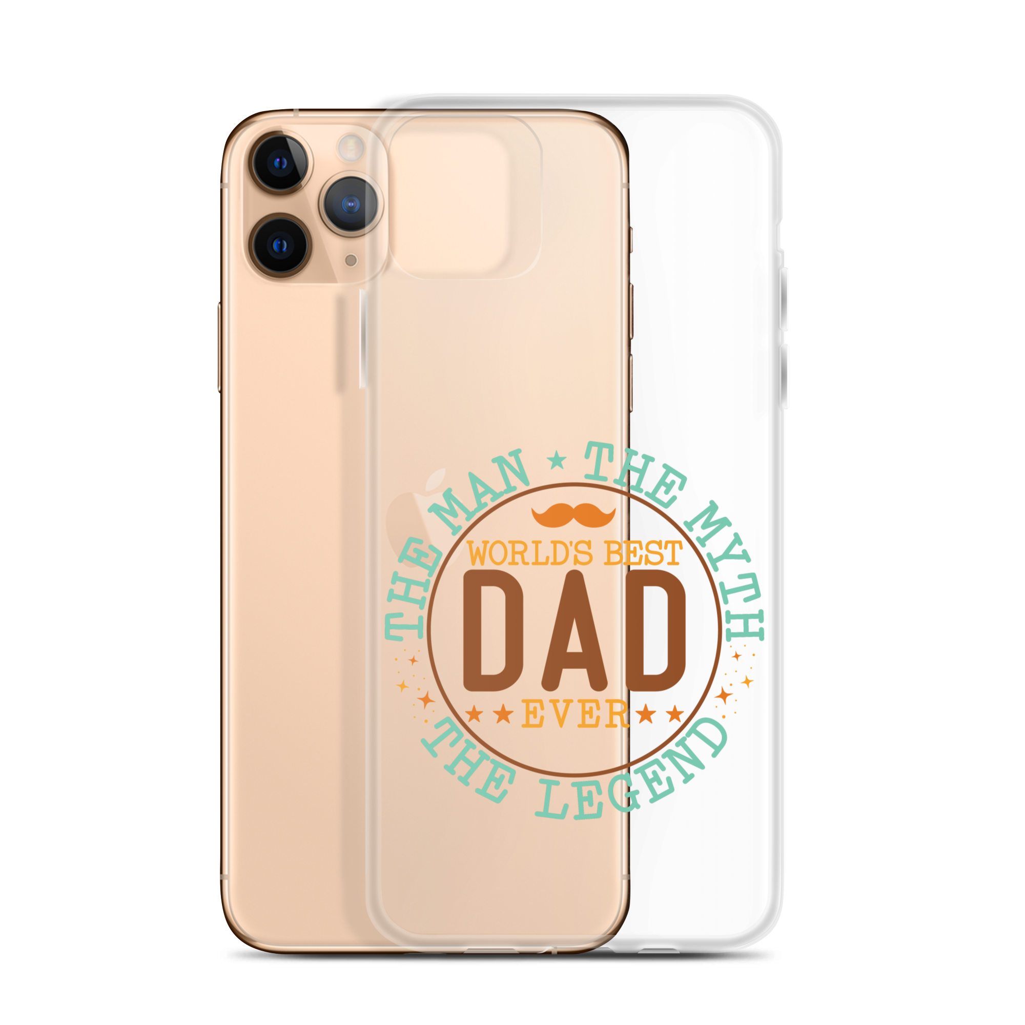 World's Best Dad Ever The Man The Myth The Legend Clear Case for iPhone®