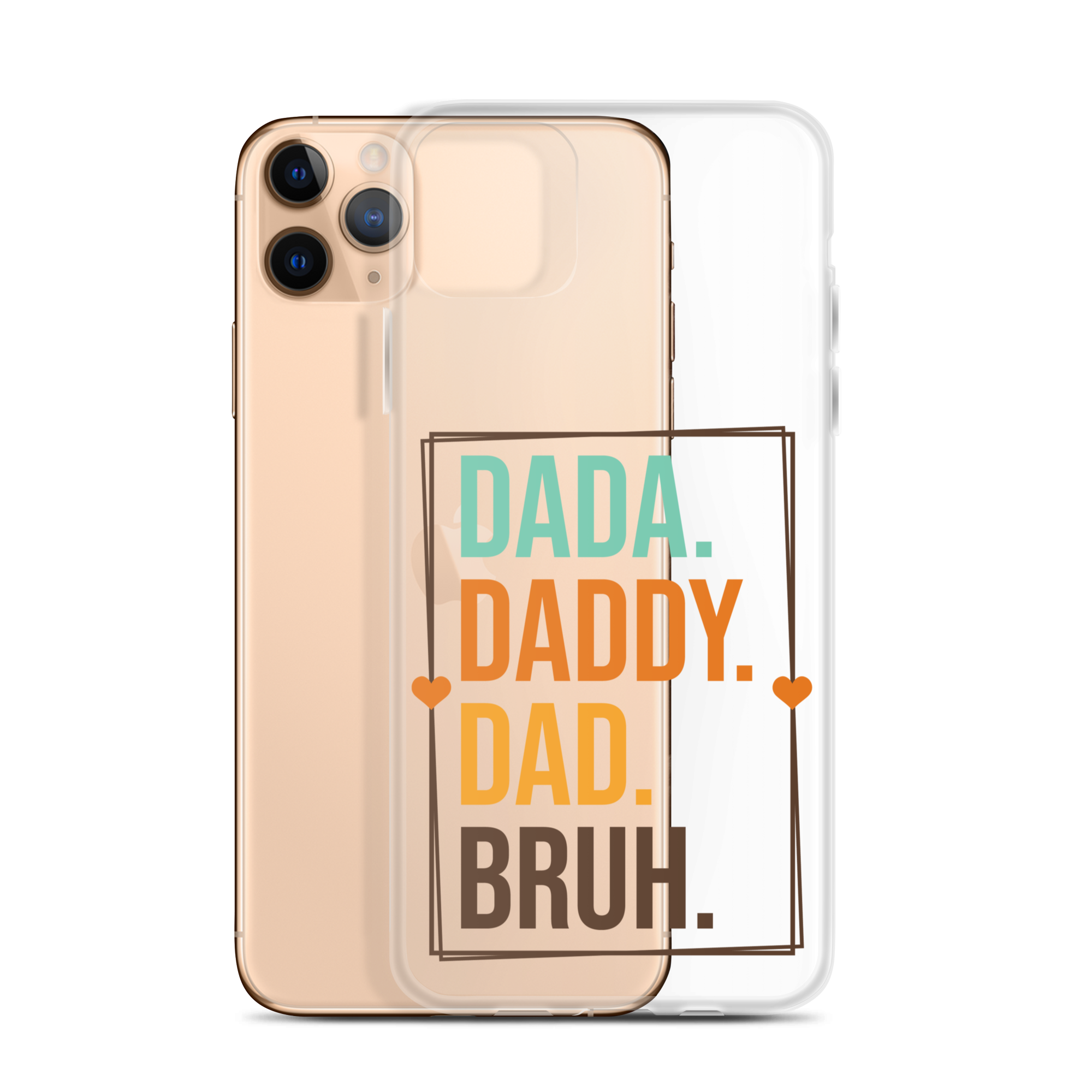 Dada. Daddy. Dad. Bruh. Clear Case for iPhone®