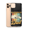 Happiness Is Being A Dad Clear Case for iPhone®