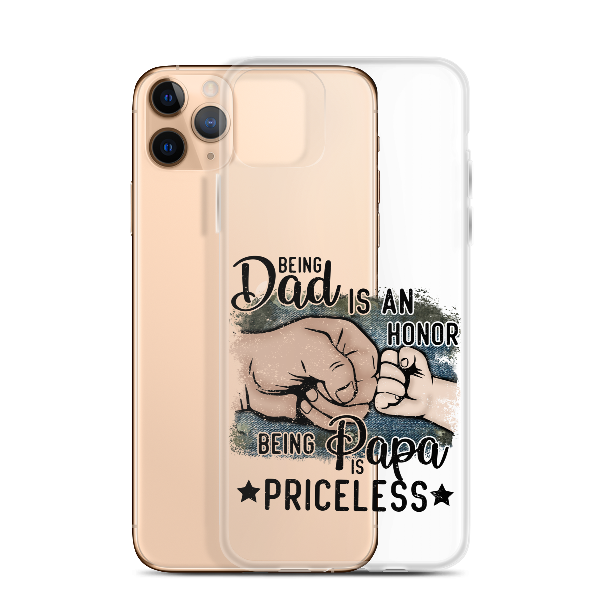 Being Dad Is An Honor Being Papa Is Priceless Clear Case for iPhone®