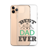 Best Dad Ever Clear Case for iPhone®