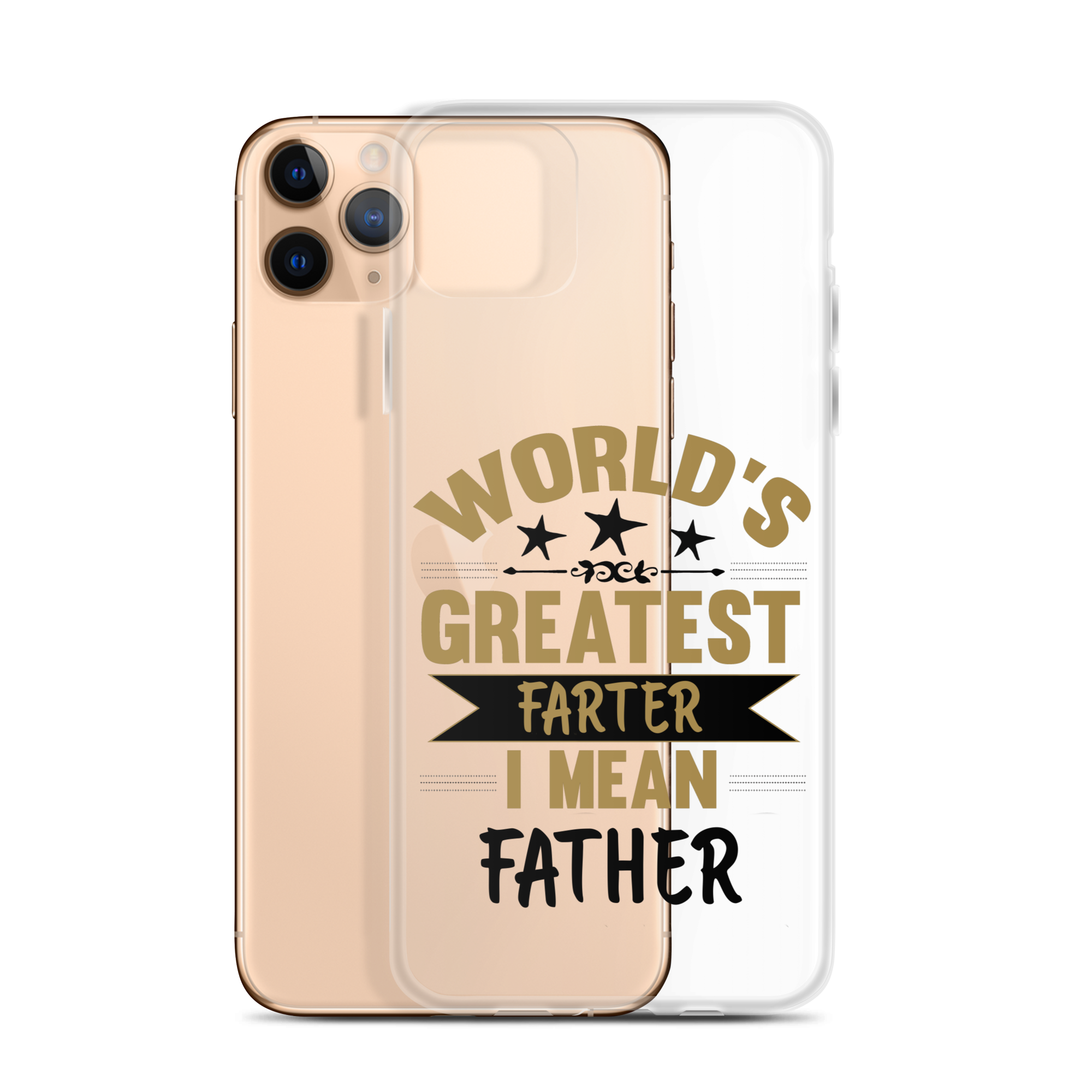 World's Greatest Farter I Mean Father Clear Case for iPhone®