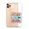 Hooked On Daddy Clear Case for iPhone®