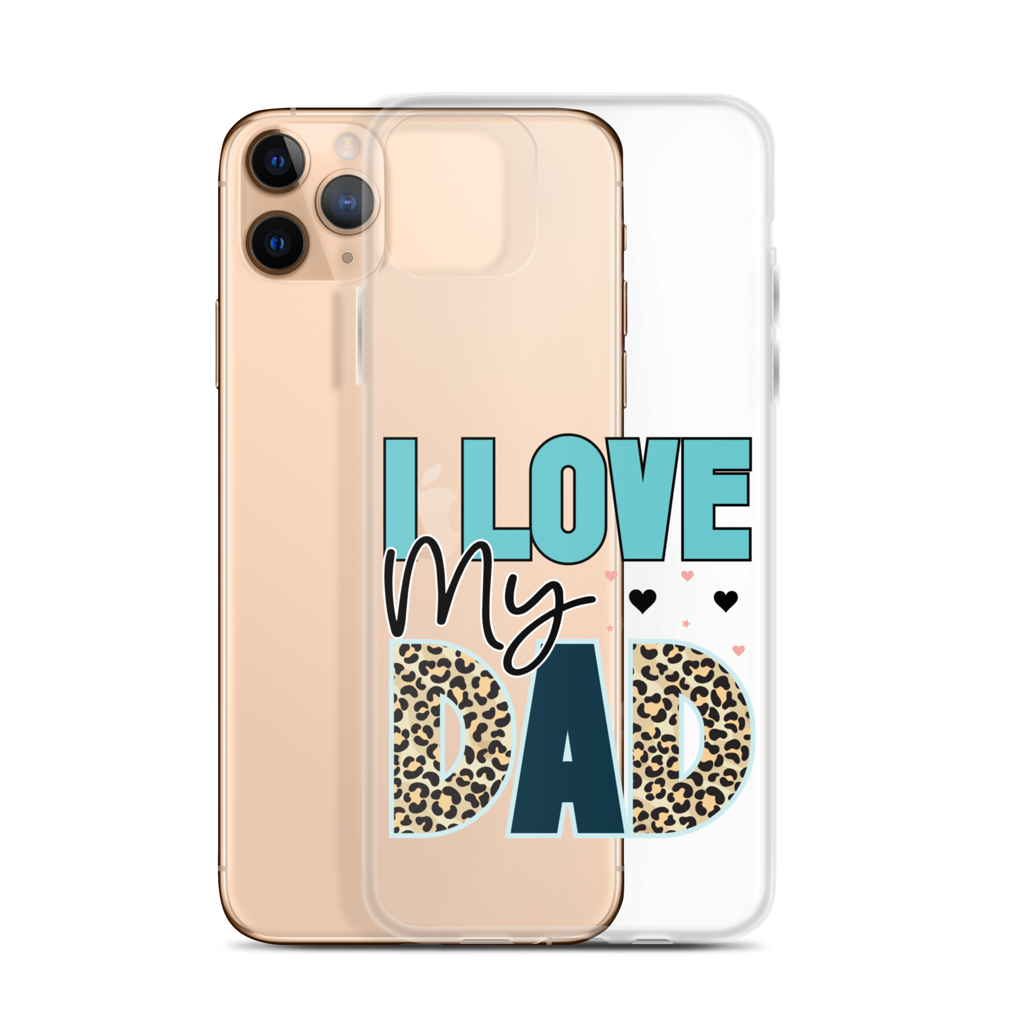 I Love My Dad Clear Case for iPhone®