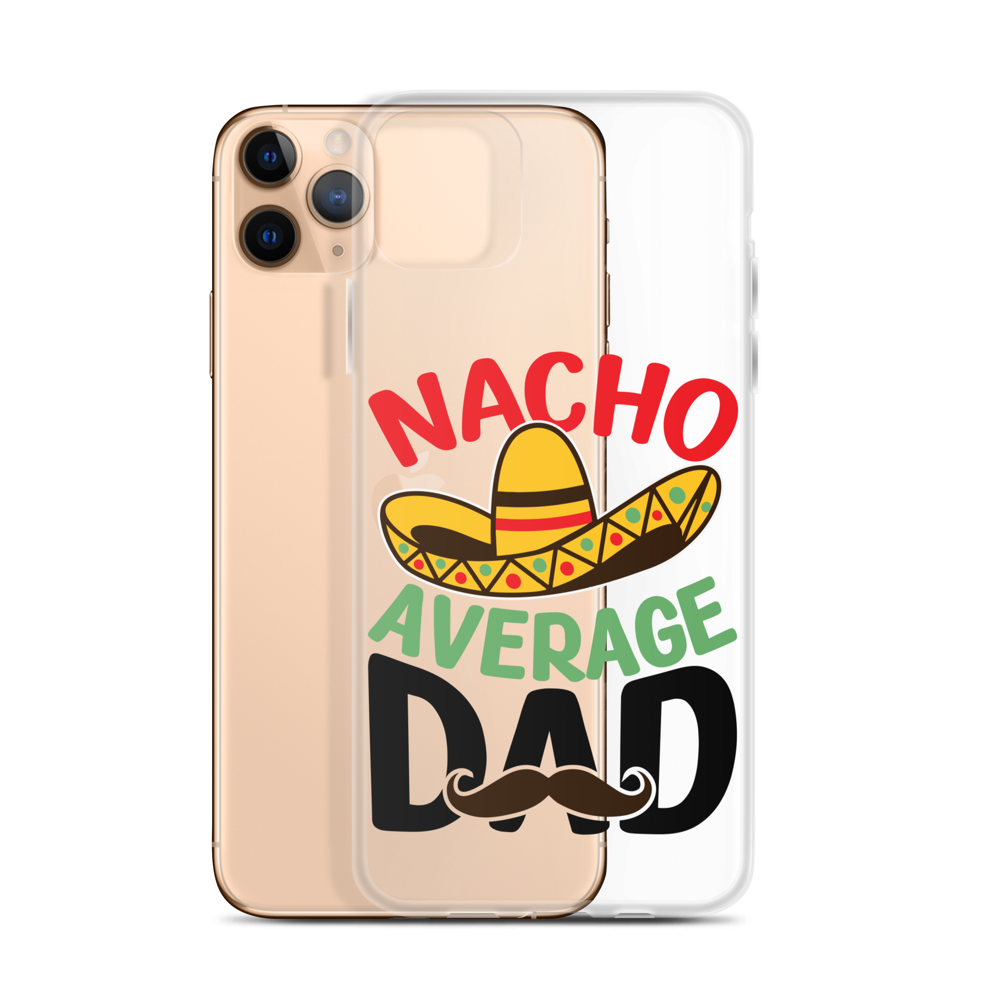 Nacho Average Dad Clear Case for iPhone®