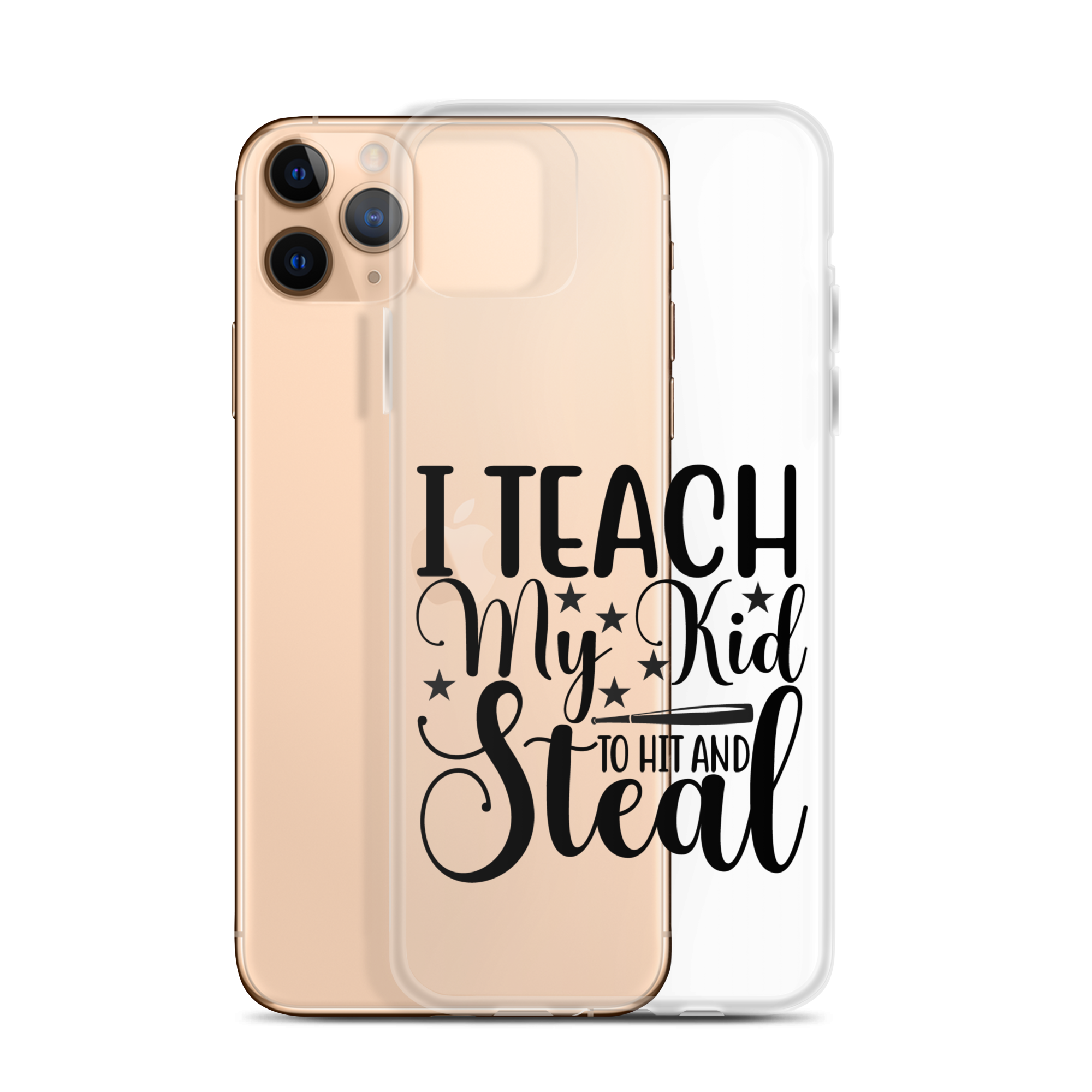 I Teach My Kid To Hit And Steal Clear Case for iPhone®