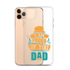 I Am Proud Of You Dad Clear Case for iPhone®