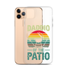 Daddio Of The Patio Clear Case for iPhone®