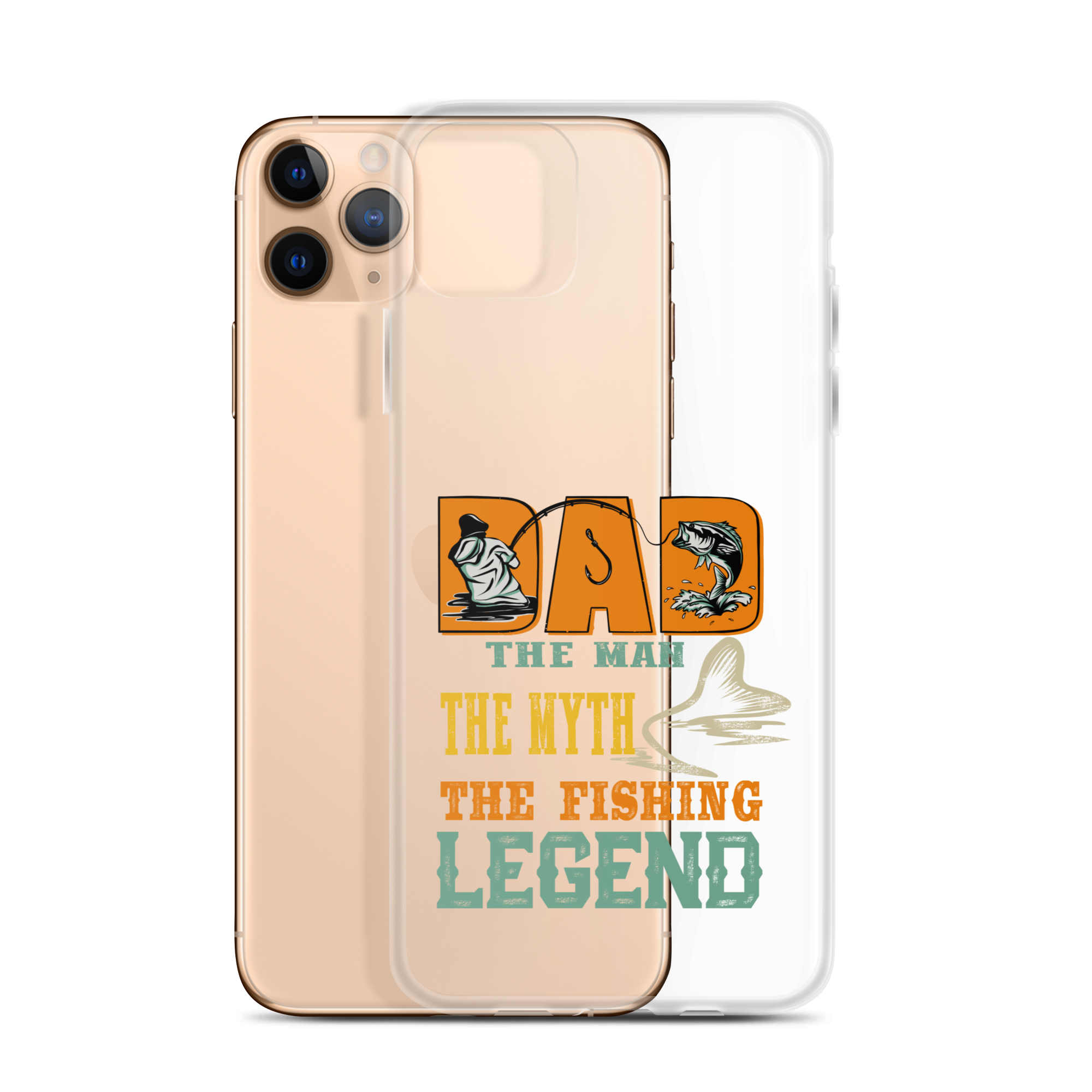 Dad The Man The Myth The Fishing Legend Clear Case for iPhone®