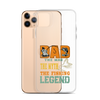 Dad The Man The Myth The Fishing Legend Clear Case for iPhone®