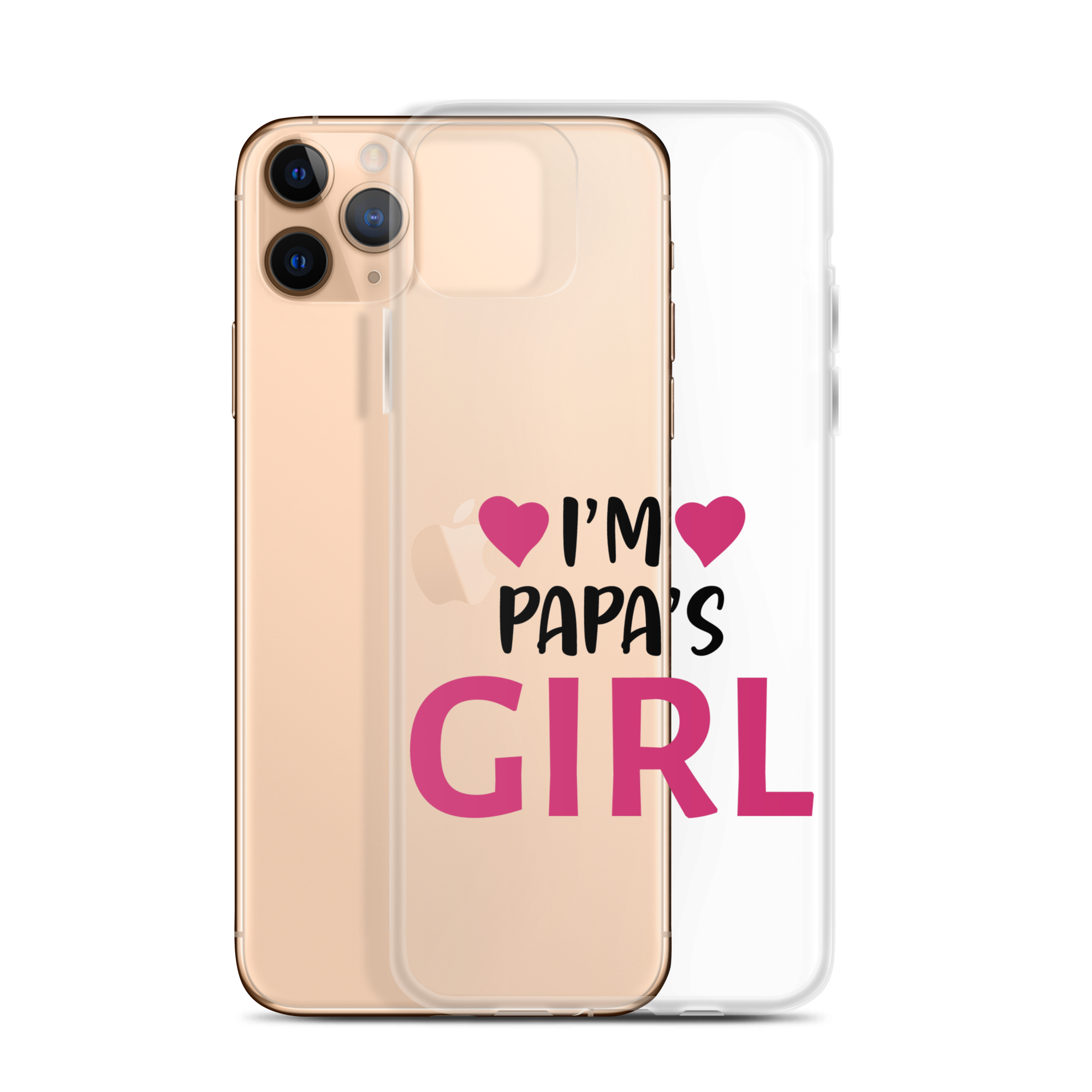 I'm Papa's Girl Clear Case for iPhone®