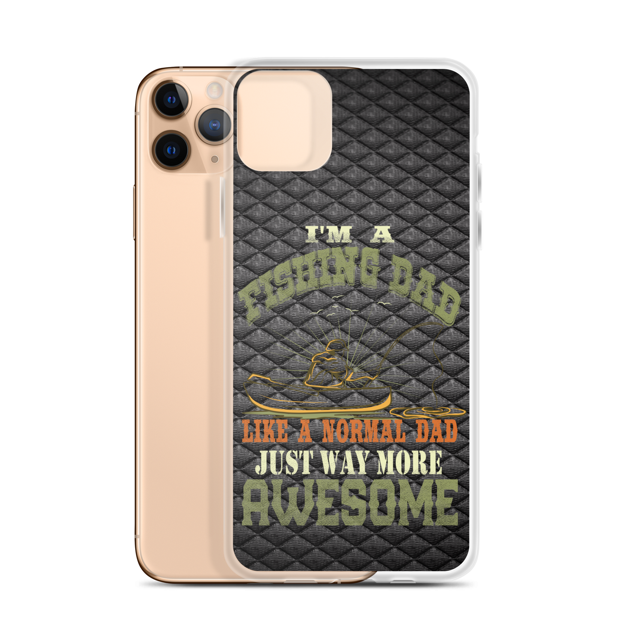 I'm A Fishing Dad A Normal Dad Just Way More Awesome Clear Case for iPhone®