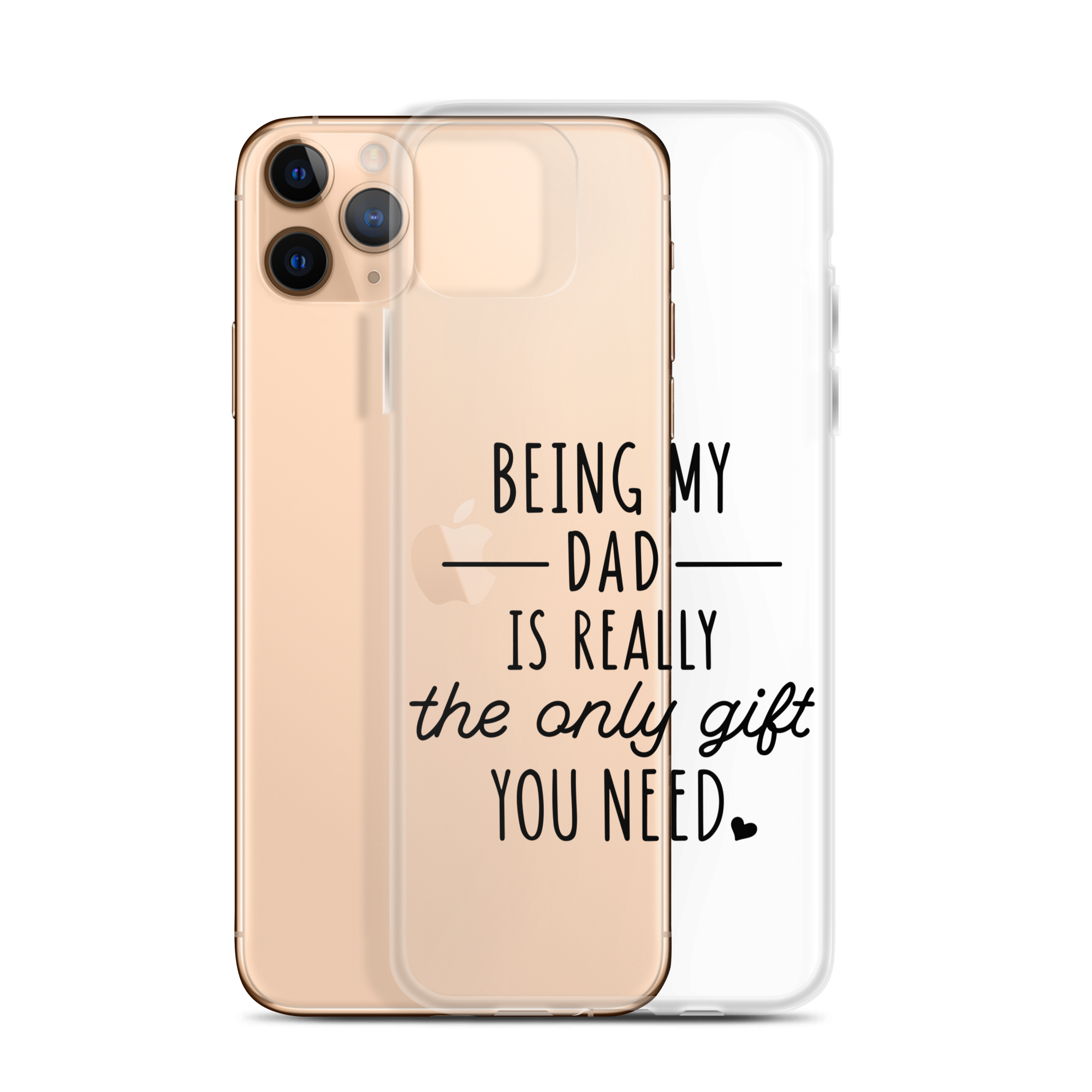 Being My Dad Is Really The Only Gift You Clear Case for iPhone®