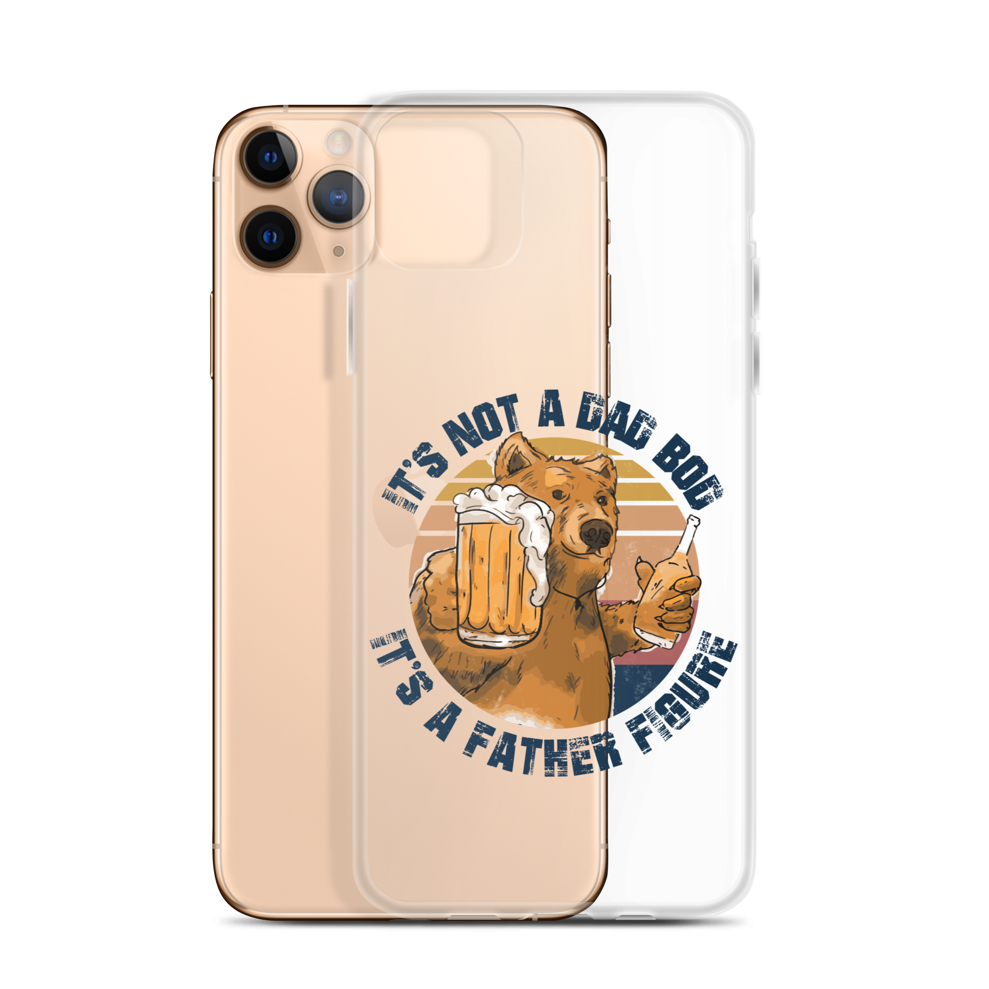 It's Not A Bod Dad It's A Father Figure Clear Case for iPhone®