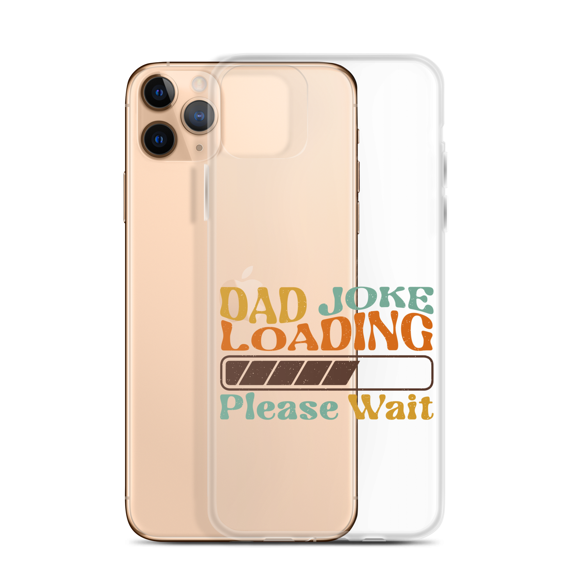 Dad Joke Loading Please Wait Clear Case for iPhone®