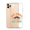 Dad Jokes I Think You Mean You Mean Rad Jokes Clear Case for iPhone®