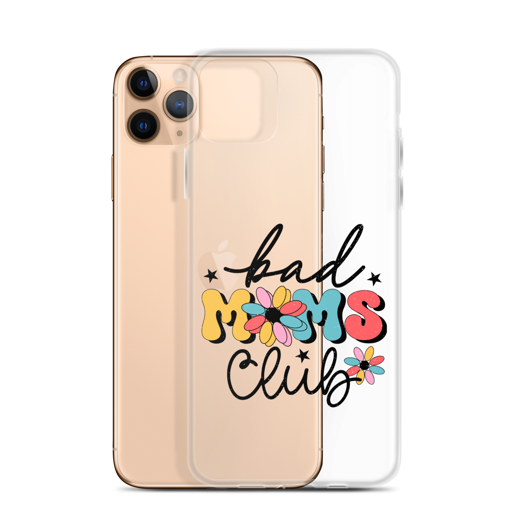 Bad Moms Club Clear Case for iPhone®