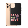 Bad Moms Club Clear Case for iPhone®