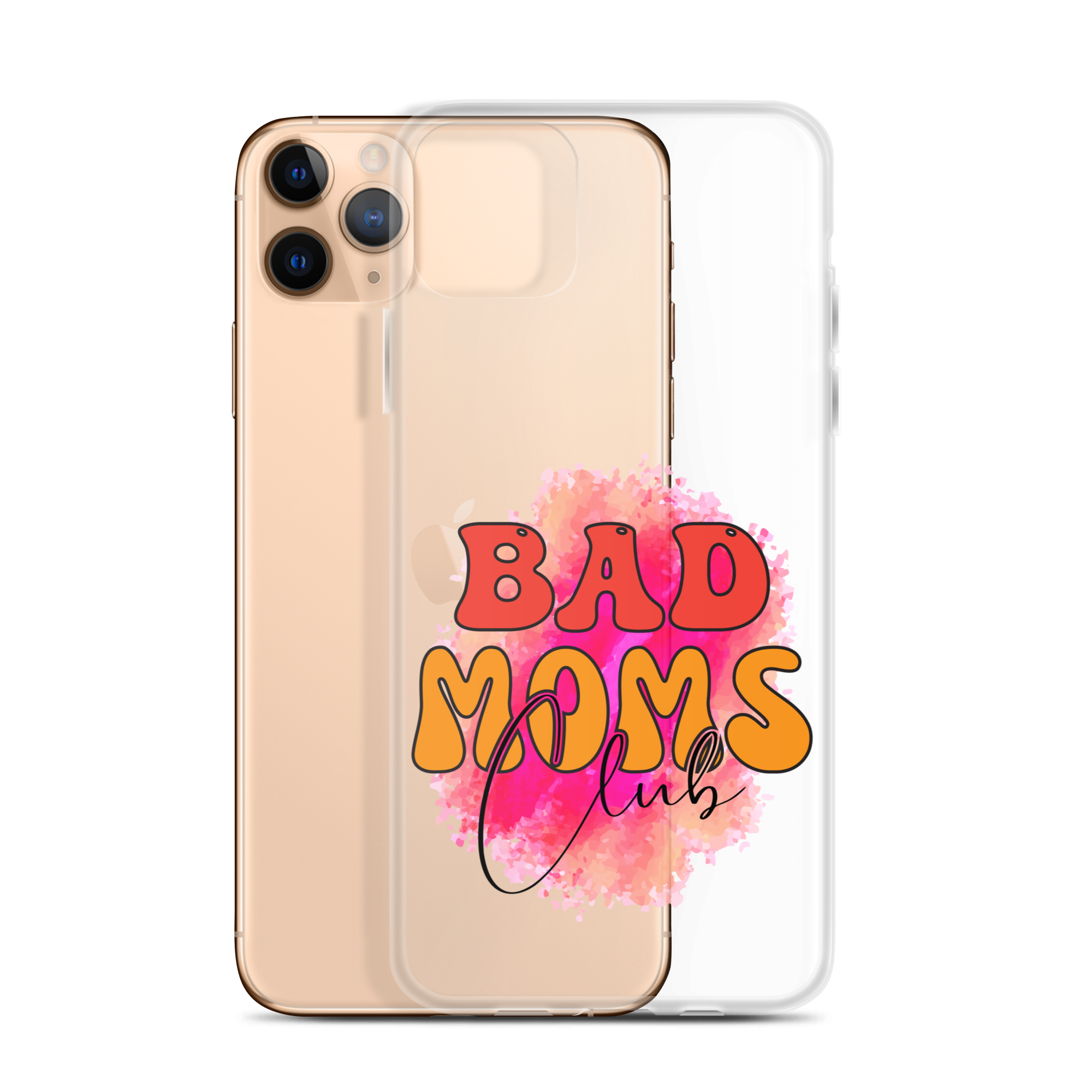 Bad Moms Club Clear Case for iPhone®