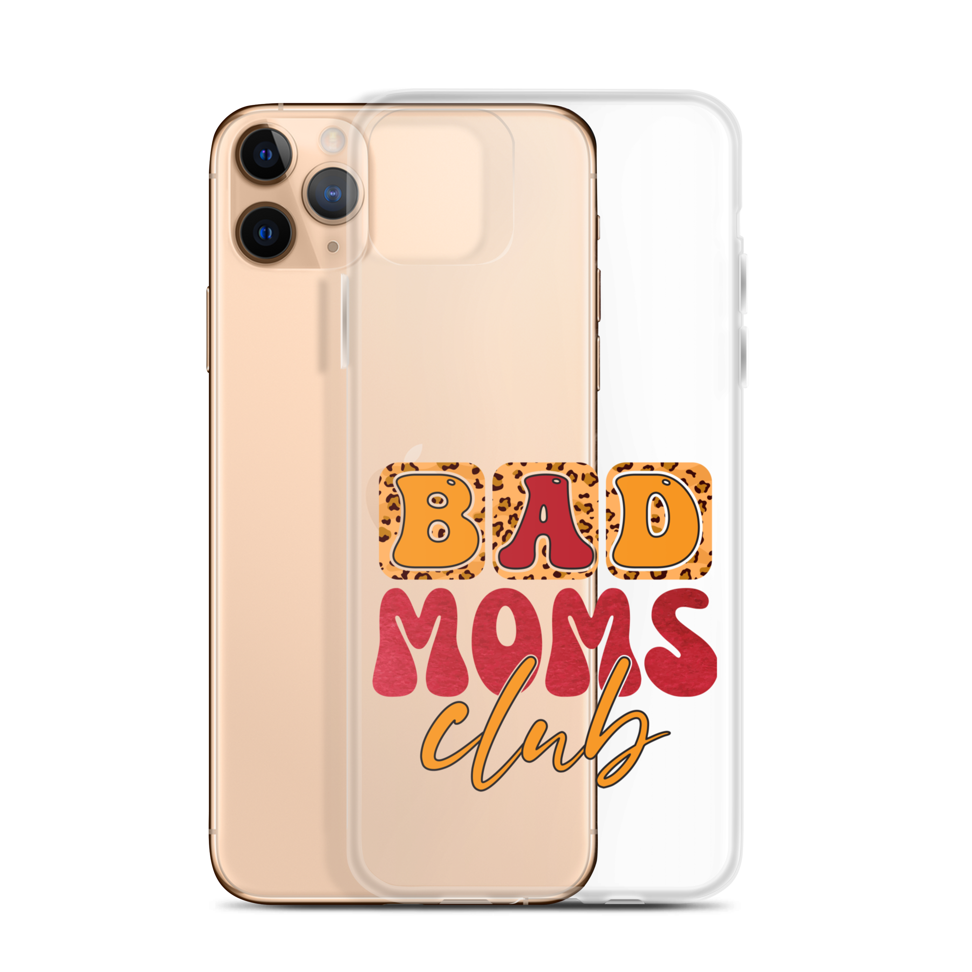 Bad Moms Club Clear Case for iPhone®