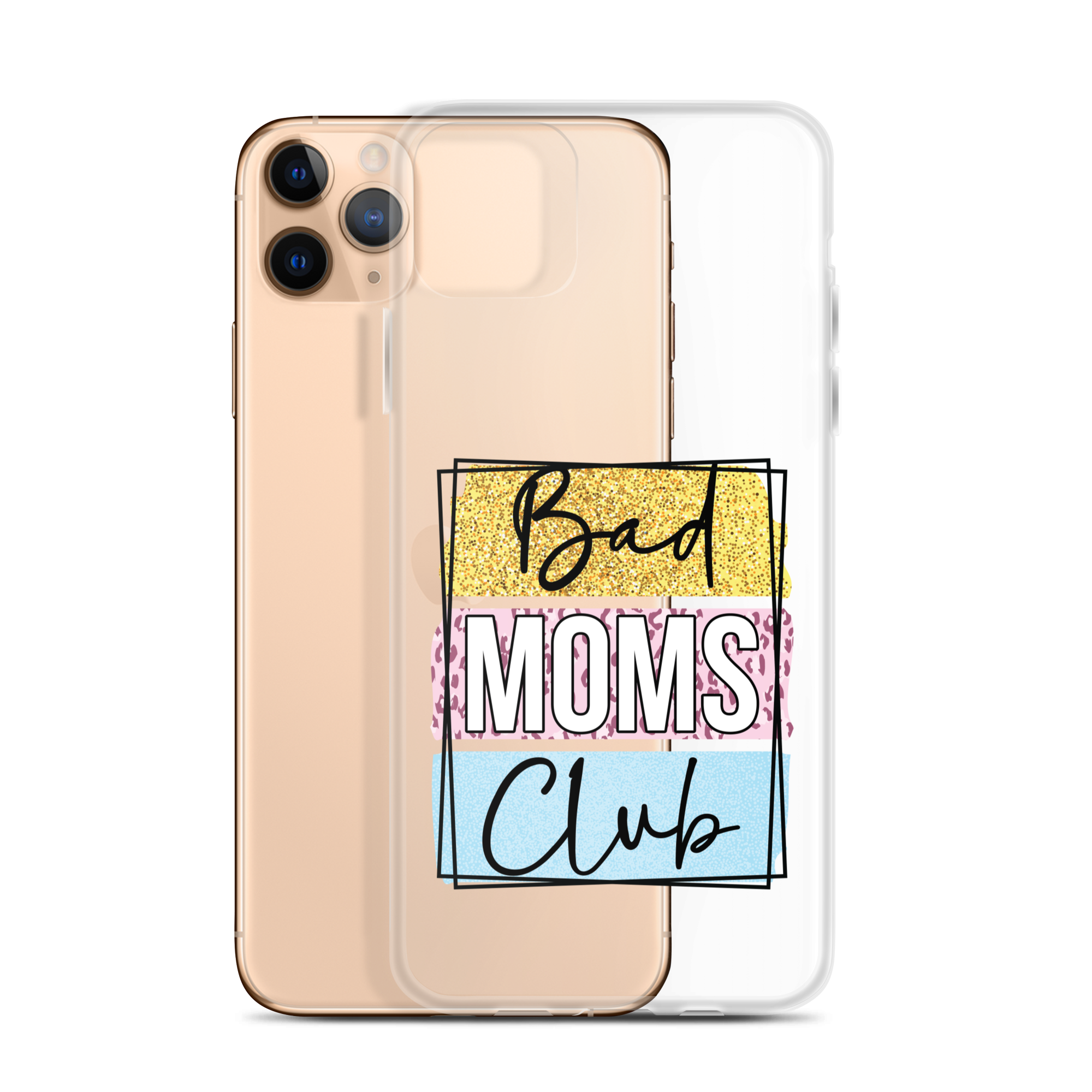 Bad Moms Club Clear Case for iPhone®