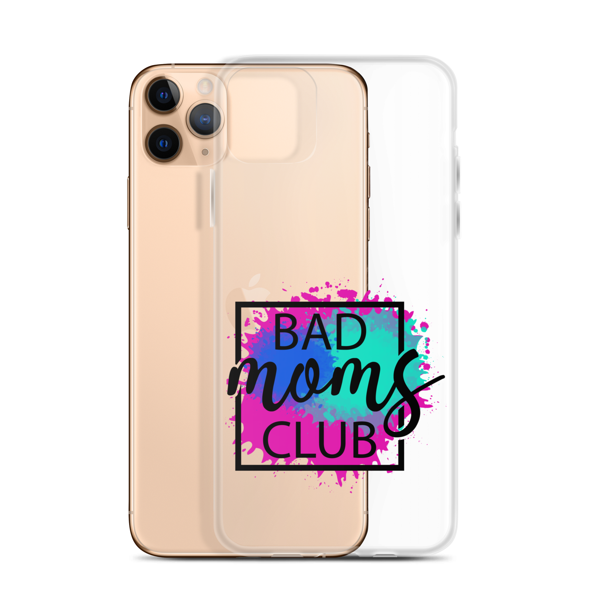 Bad Moms Club Clear Case for iPhone®