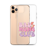 Bad Moms Club Clear Case for iPhone®