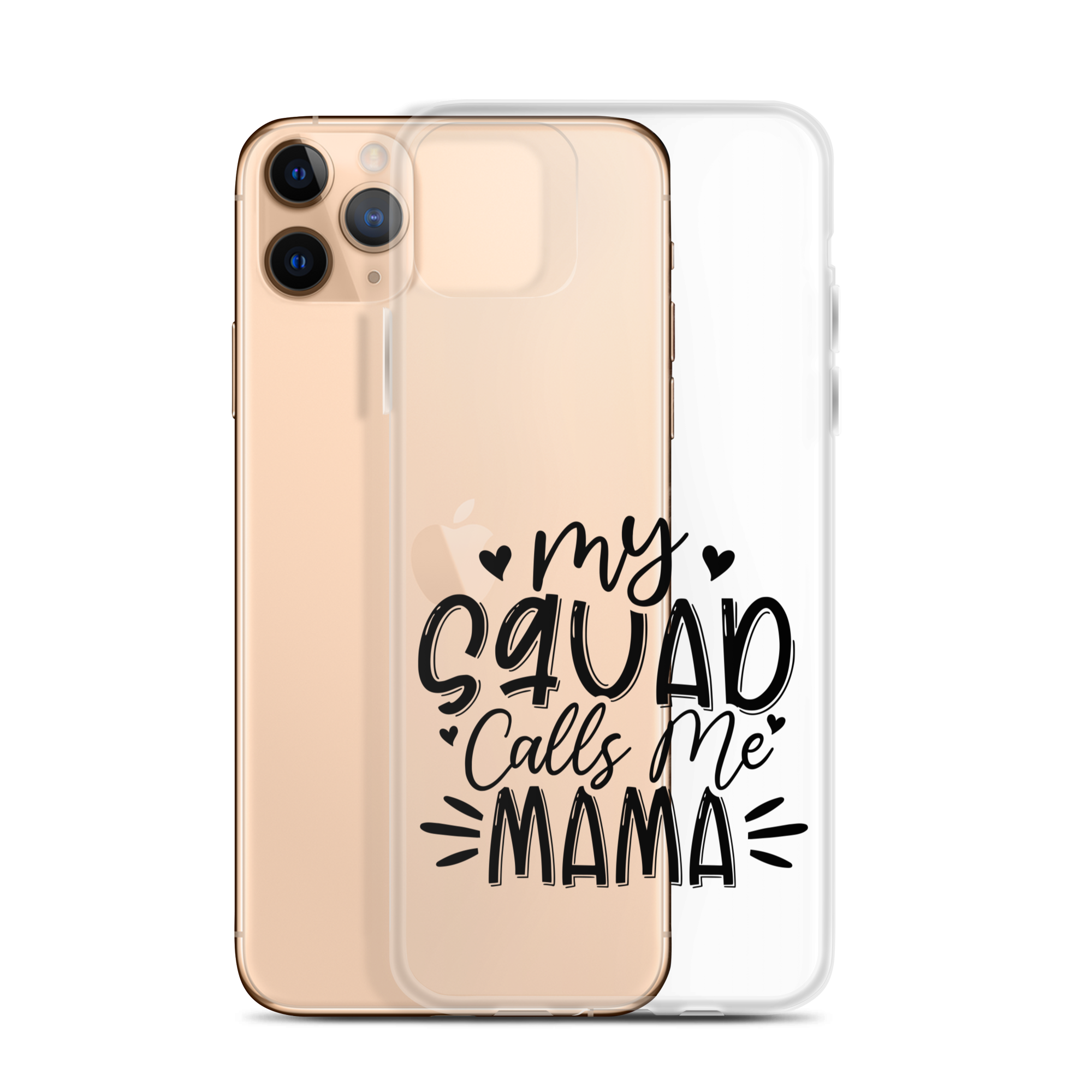 My Squad Calls Me Mama Clear Case for iPhone®