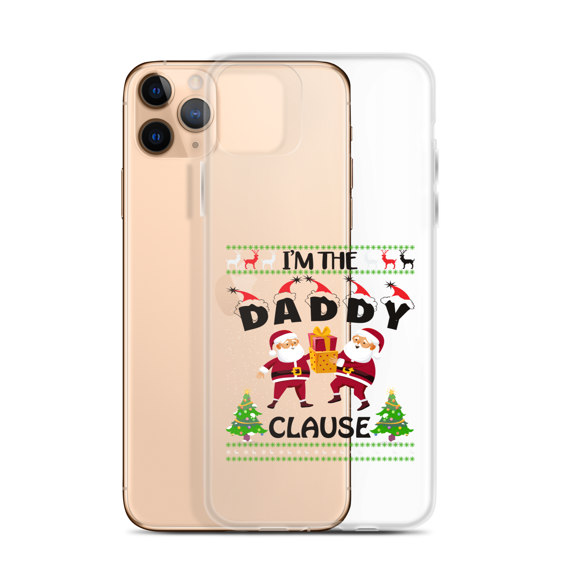 I'm The Daddy Clause Clear Case for iPhone®