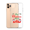 First Christmas As A Dad Clear Case for iPhone®