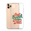 First Christmas As Dad Clear Case for iPhone®