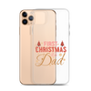 First Christmas As Dad Clear Case for iPhone®