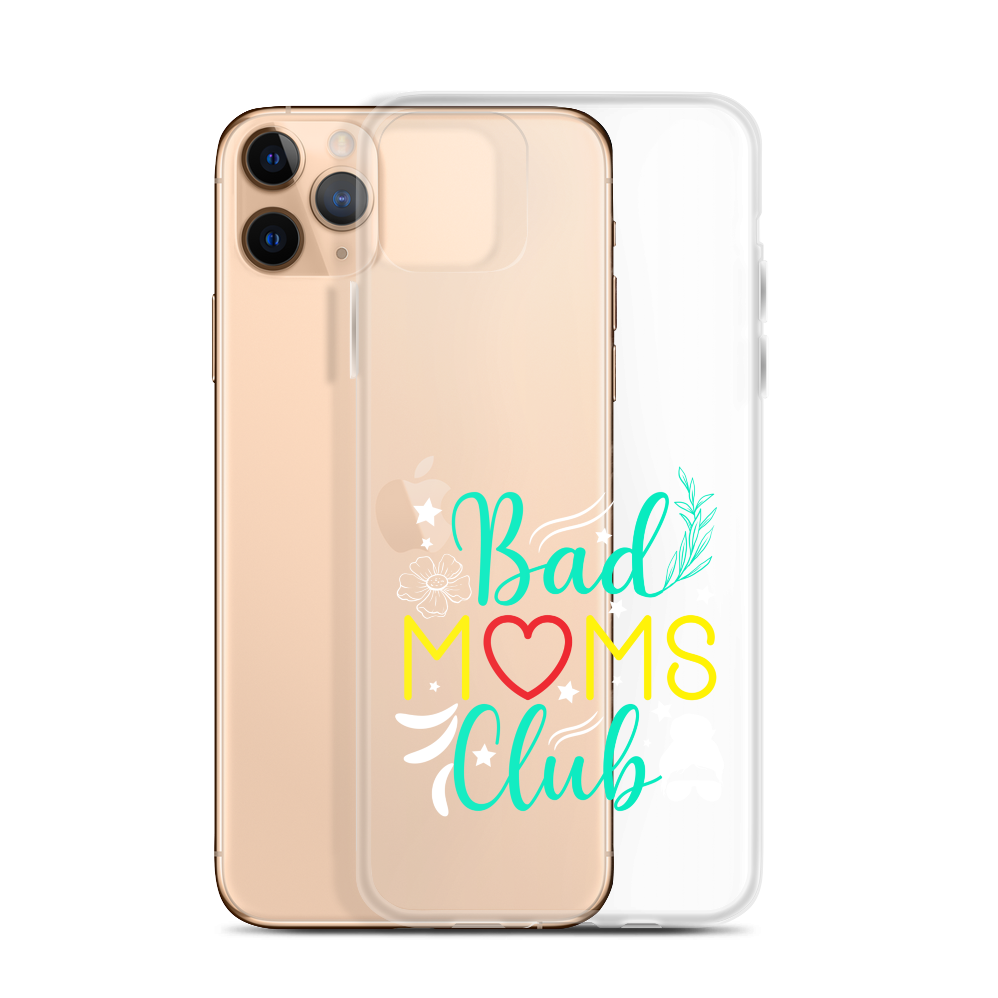 Bad Moms Club Clear Case for iPhone®