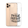 Proud Member Of The Bad Moms Club Clear Case for iPhone®