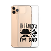 Hi, Hangry, I'm Dad. Clear Case for iPhone®