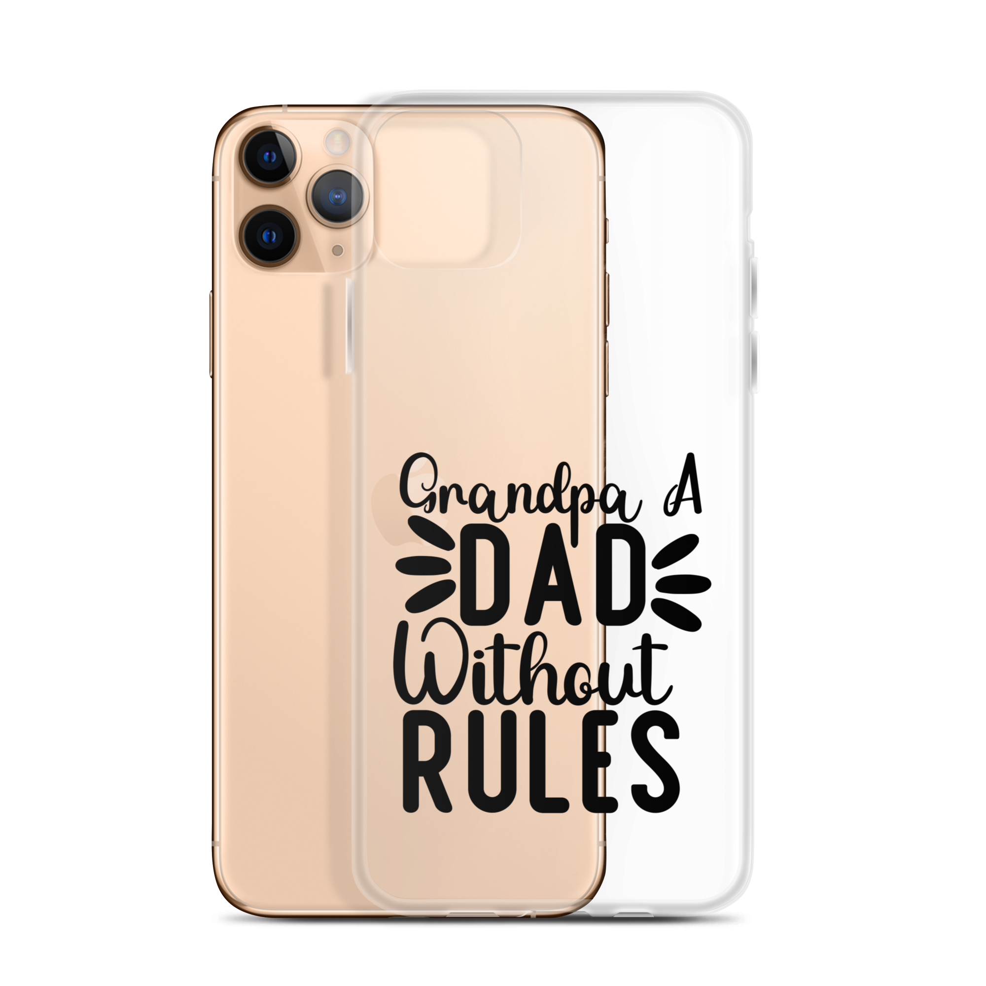 Grandpa A Dad Without Rules Clear Case for iPhone®