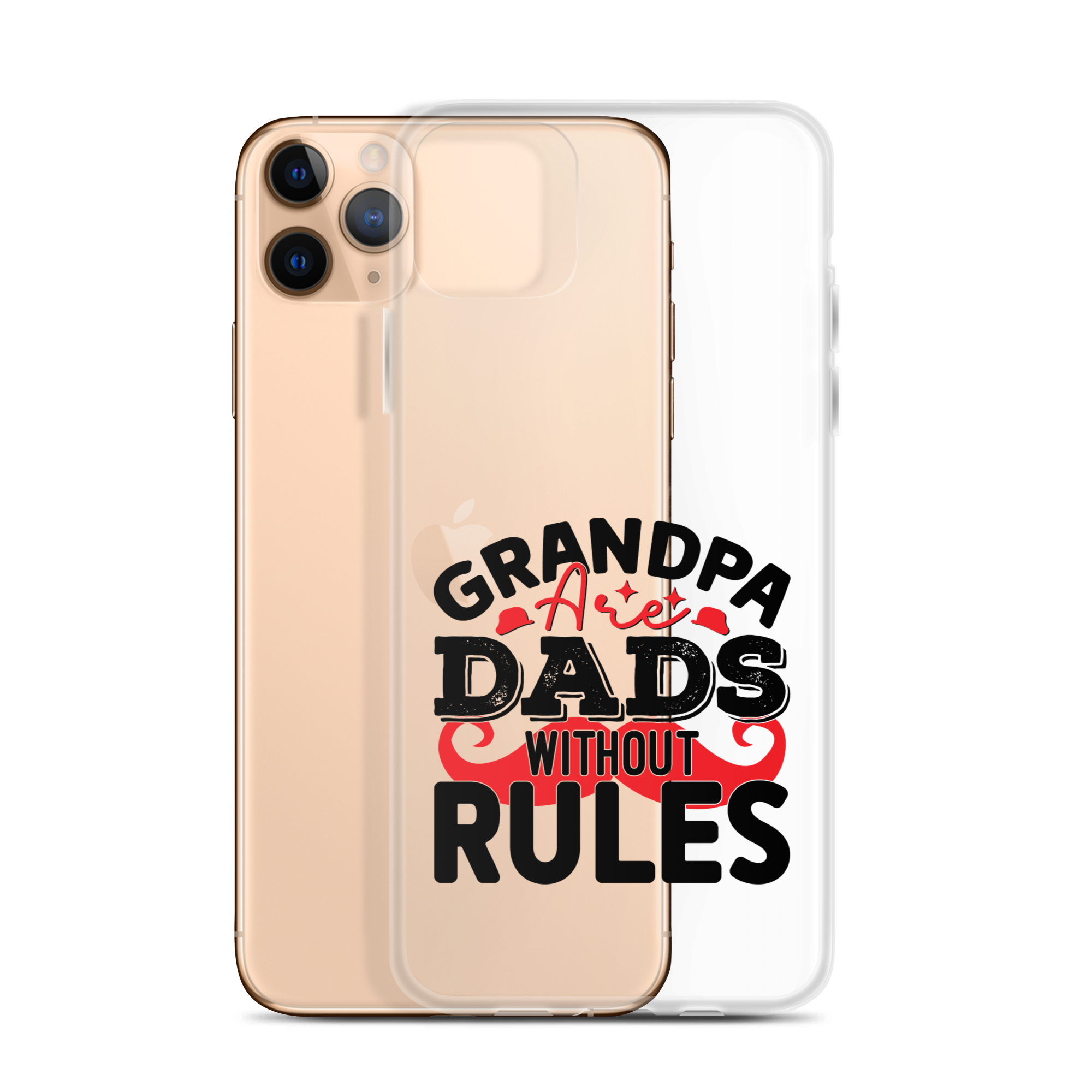 Grandpas Are Dads Without Rules Clear Case for iPhone®