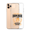 I Just Want To Drink Beer And Embarrass My Kids Clear Case for iPhone®