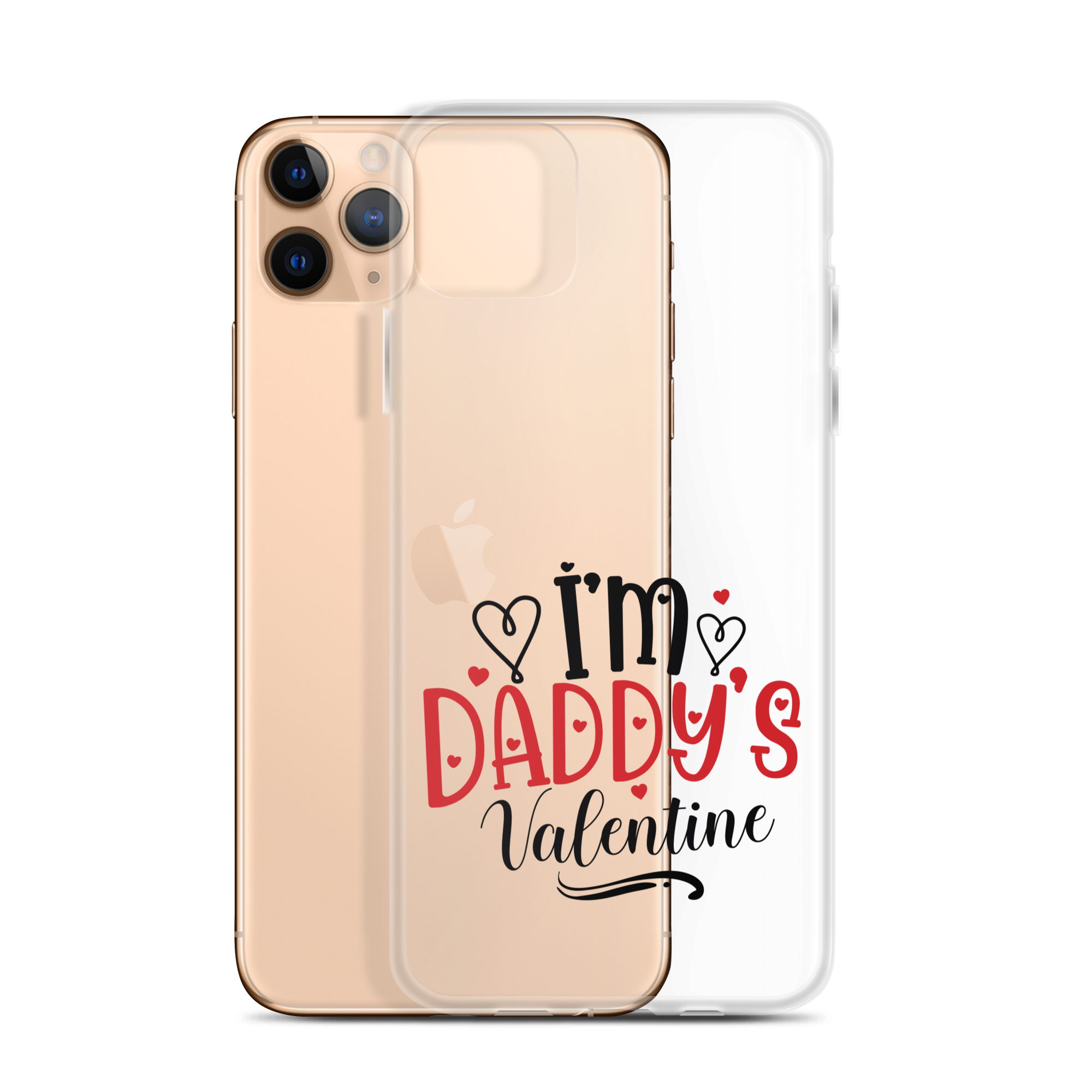 I'm Daddy's Valentine Clear Case for iPhone®