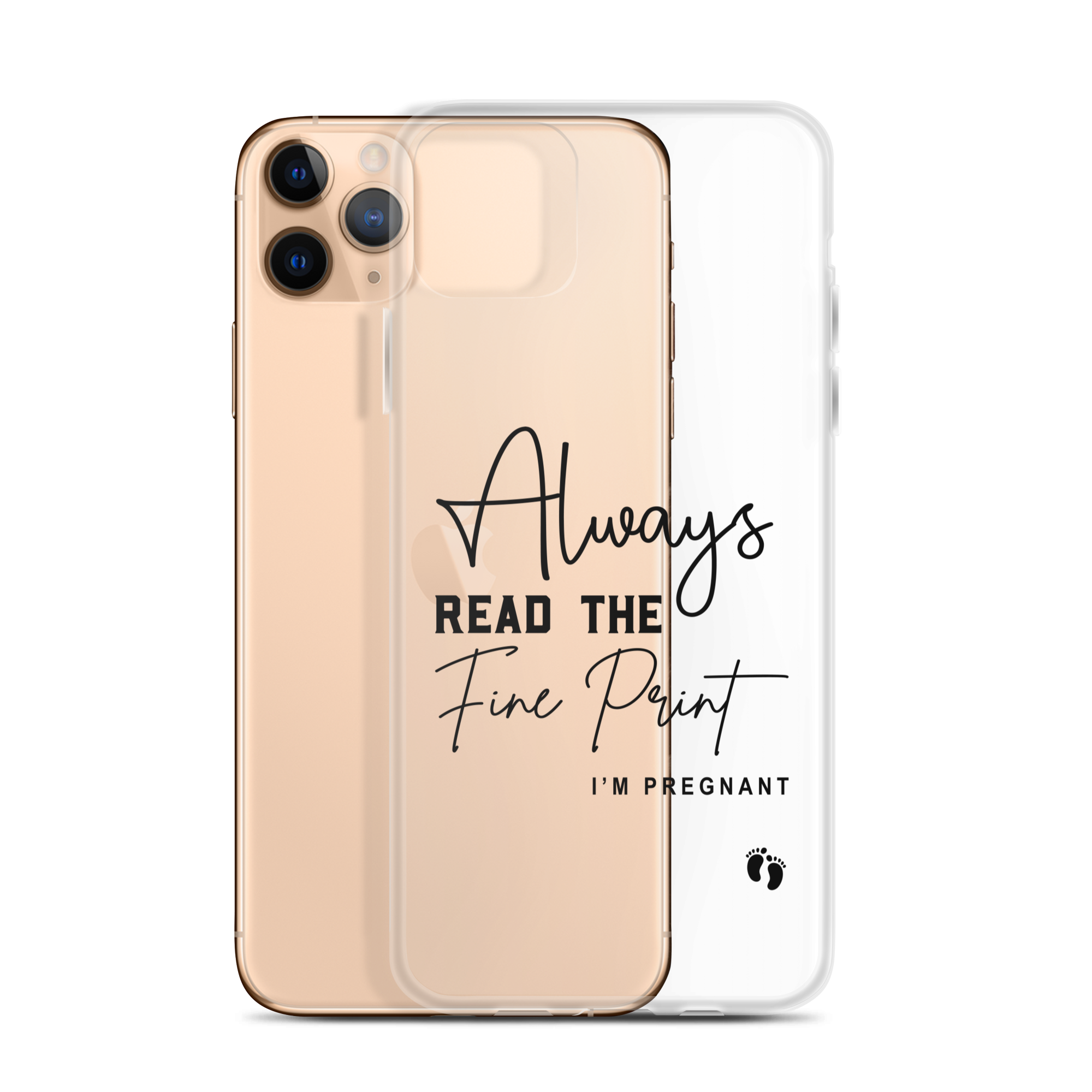 Always Read The Fine Print I'm Pregnant Clear Case for iPhone®