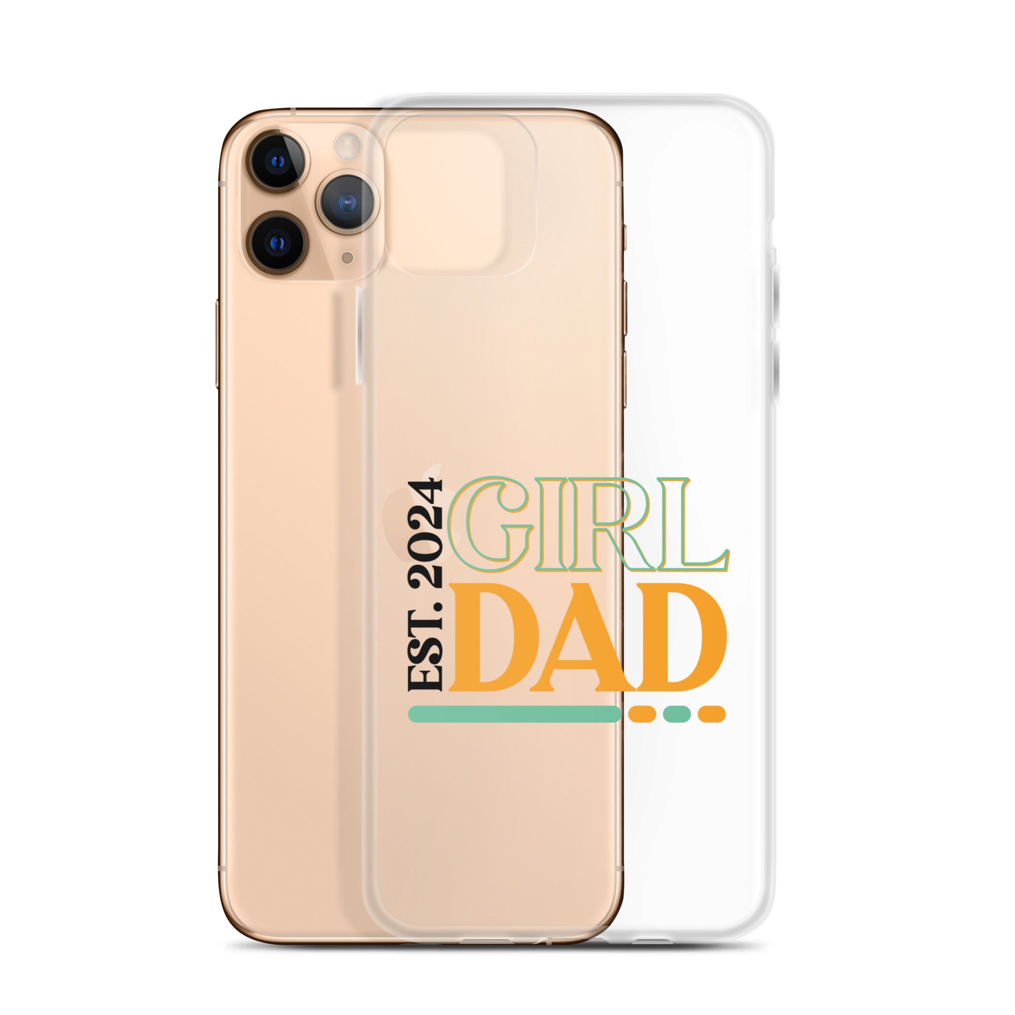 Girl Dad Est. 2024 Clear Case for iPhone®