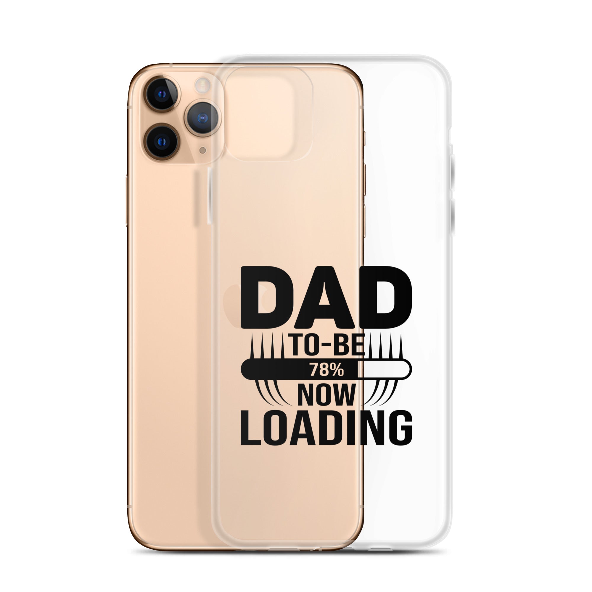 Dad To Be Now Loading Clear Case for iPhone®