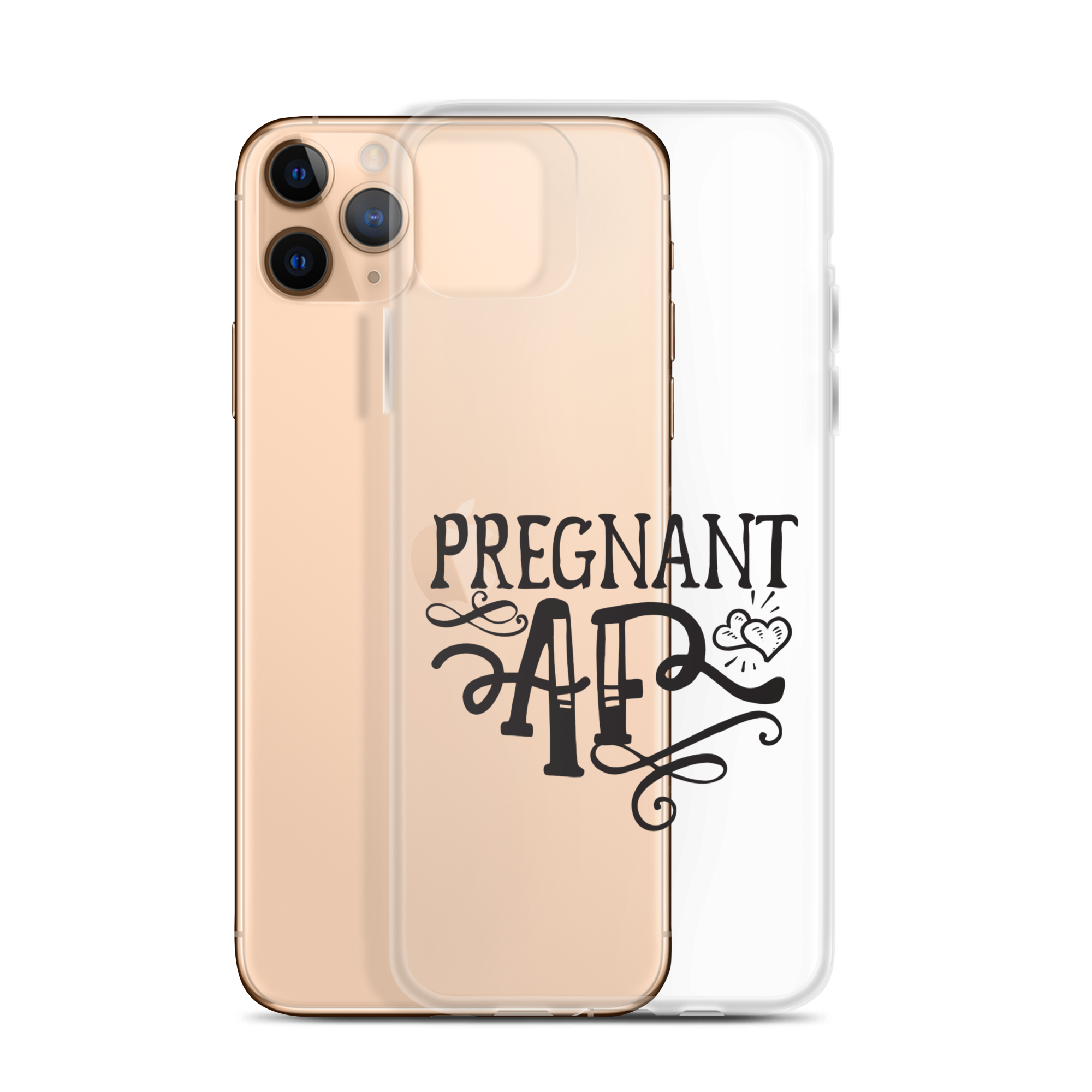 Pregnant AF Clear Case for iPhone®