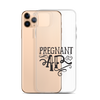 Pregnant AF Clear Case for iPhone®