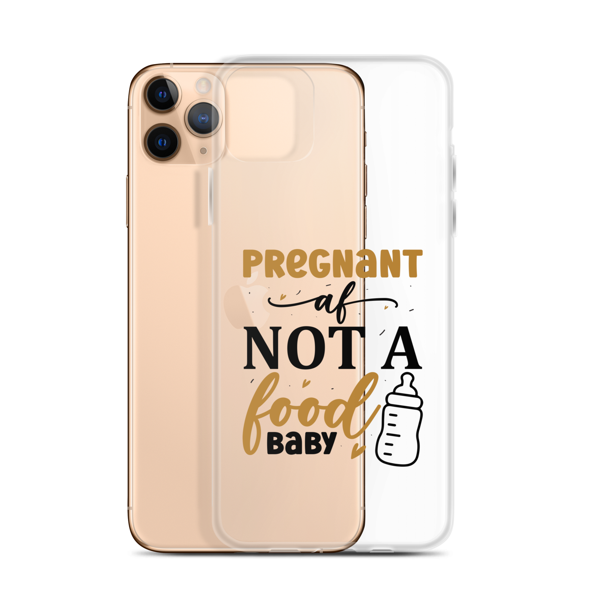 Pregnant AF Not A Food Baby Clear Case for iPhone®