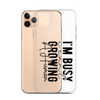 I Can't I'm Busy Growing A Human Clear Case for iPhone®