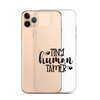 Tiny Human Tamer Clear Case for iPhone®